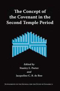 bokomslag The Concept of the Covenant in the Second Temple Period