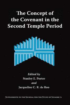 The Concept of the Covenant in the Second Temple Period 1