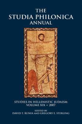 David T. Runia, Gregory E. Sterling - Studia Philonica Annual, XIX, 2007, Inbunden