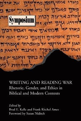 Brad E. Kelle, Frank Richtel Ames - Writing and Reading War, Häftad