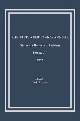 bokomslag The Studia Philonica Annual, IV, 1992