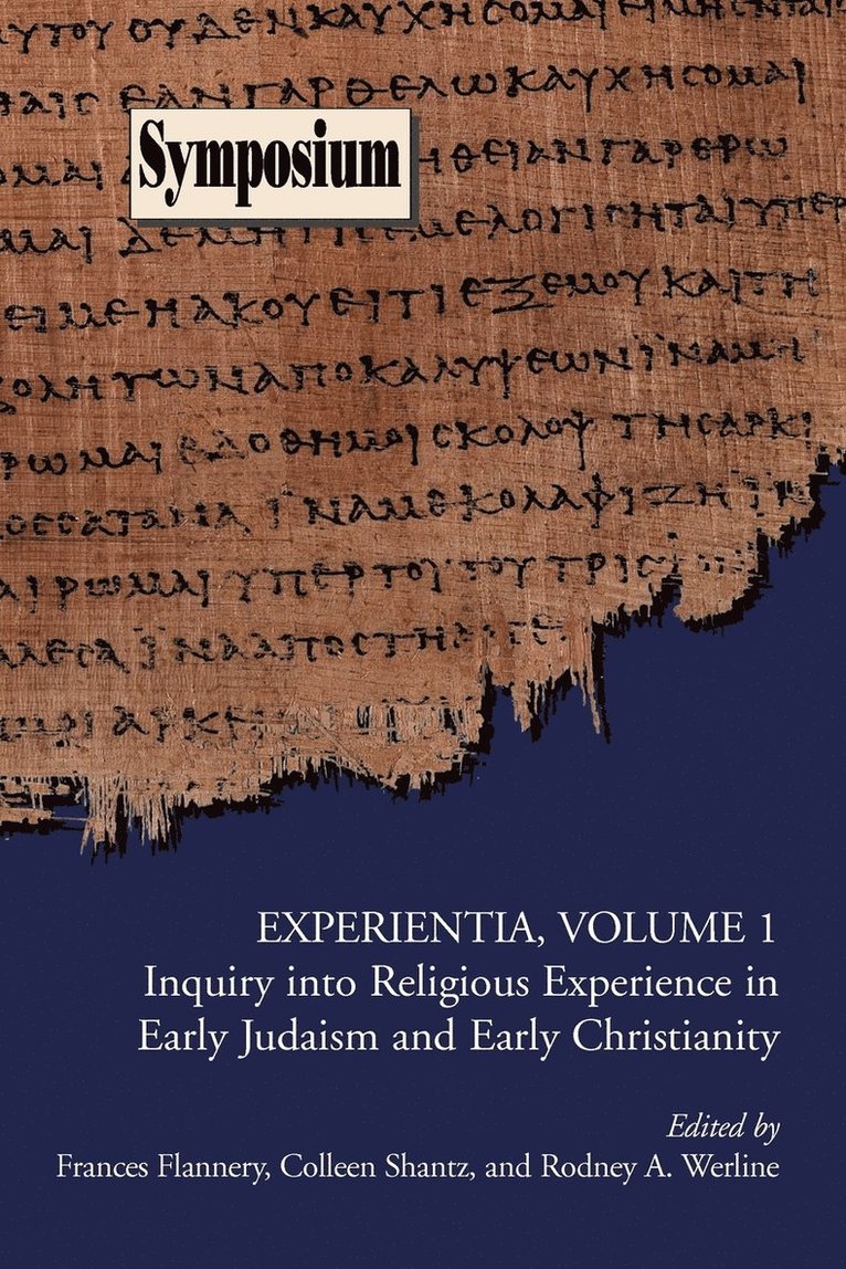 Frances Flannery, Colleen Shantz, Rodney A. Werline - Experientia, Volume 1, Häftad
