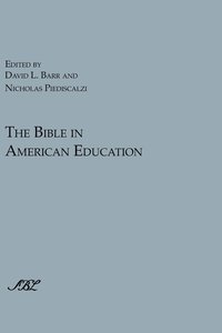 bokomslag The Bible in American Education