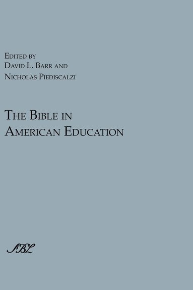 bokomslag The Bible in American Education