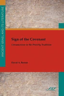 David A. Bernat - Sign of the Covenant, Häftad