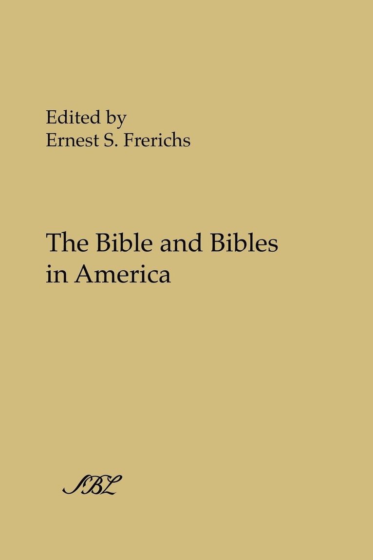 Ernest S. Frerichs - Bible and Bibles in America, Häftad