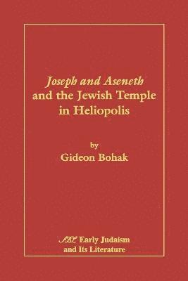 bokomslag Joseph and Aseneth and the Jewish Temple in Heliopolis