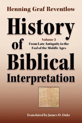 History of Biblical Interpretation, Vol. 2 1