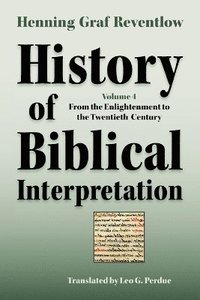 bokomslag History of Biblical Interpretation, Vol. 4