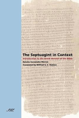 Natalio Fernandez Marcos - Septuagint in Context, Häftad