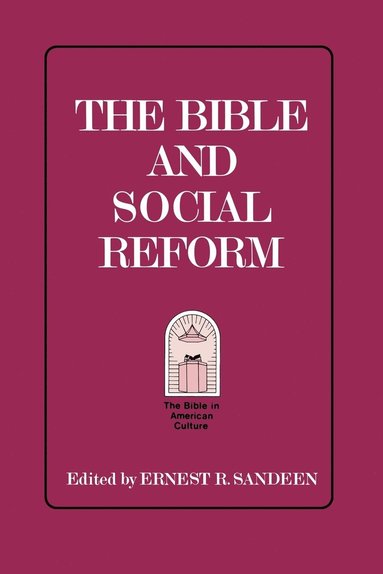bokomslag Bible and Social Reform