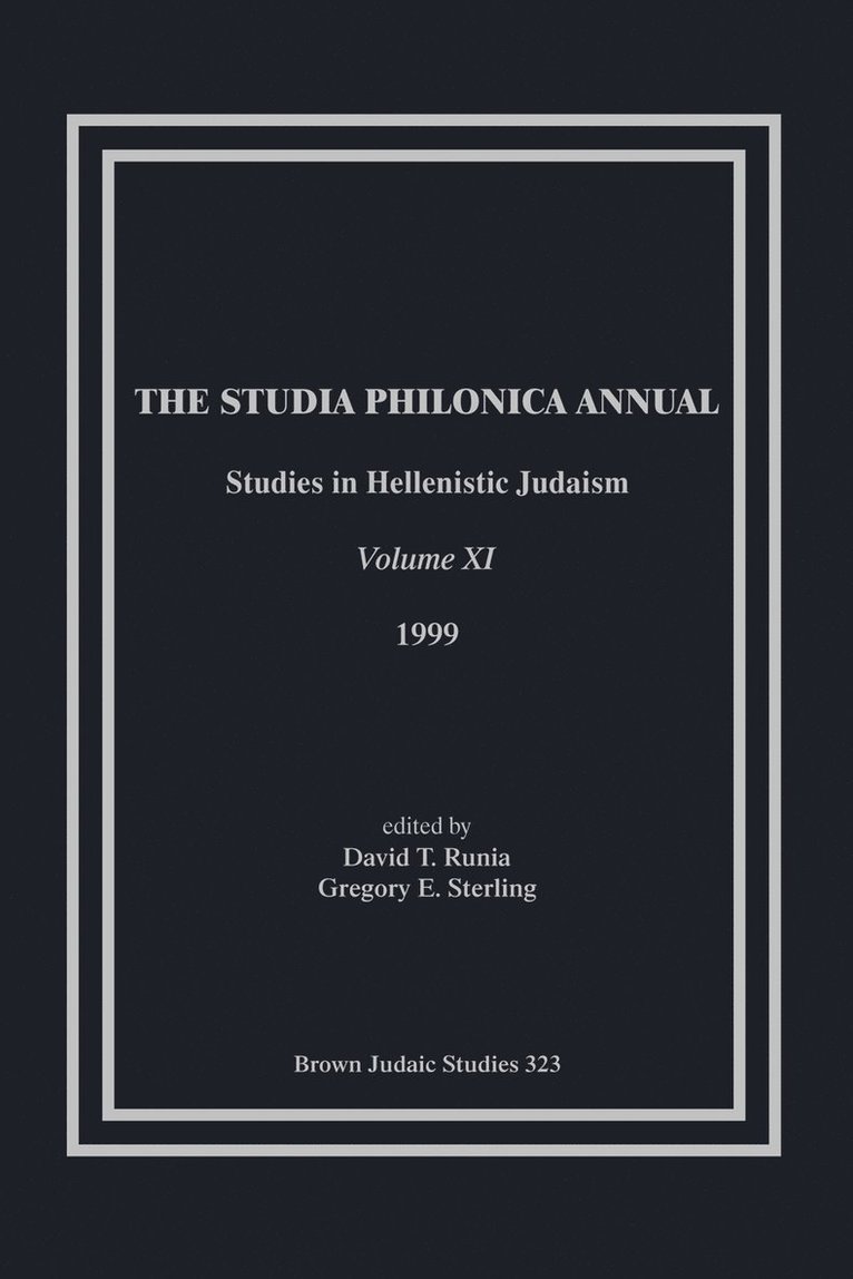 The Studia Philonica Annual, XI, 1999 1