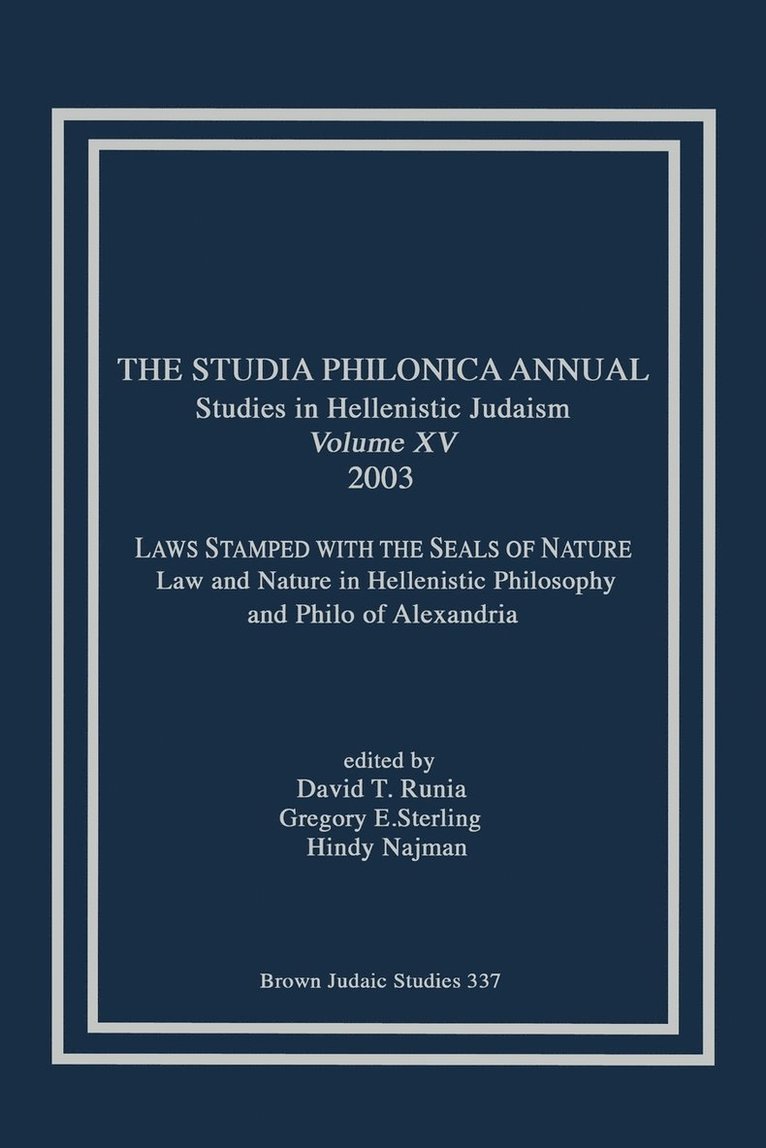 The Studia Philonica Annual XV, 2003 1