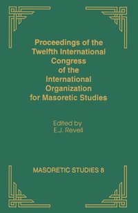 bokomslag Proceedings of the Twelfth International Congress of the International Organization for Masoretic Studies