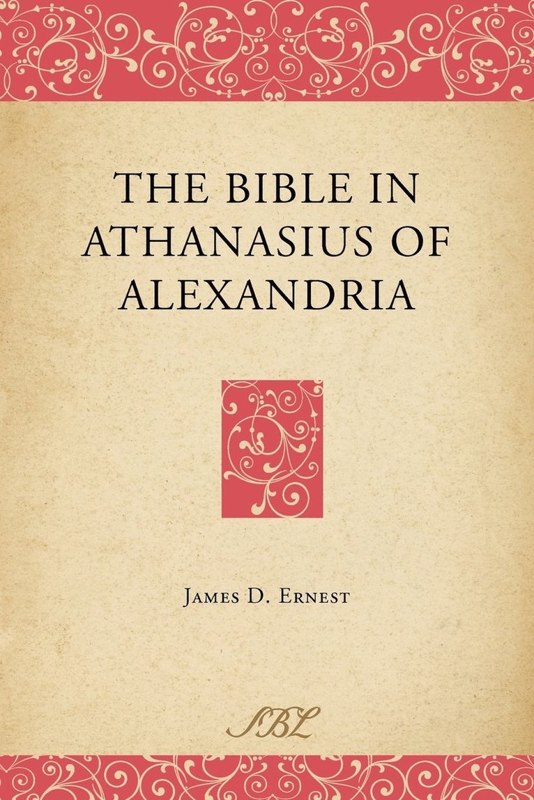 The Bible in Athanasius of Alexandria 1