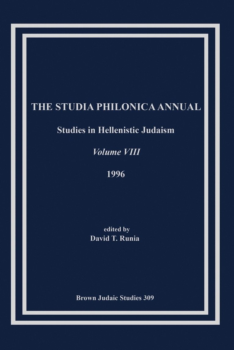 The Studia Philonica Annual VIII, 1996 1