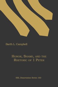 bokomslag Honor, Shame, and the Rhetoric of 1 Peter