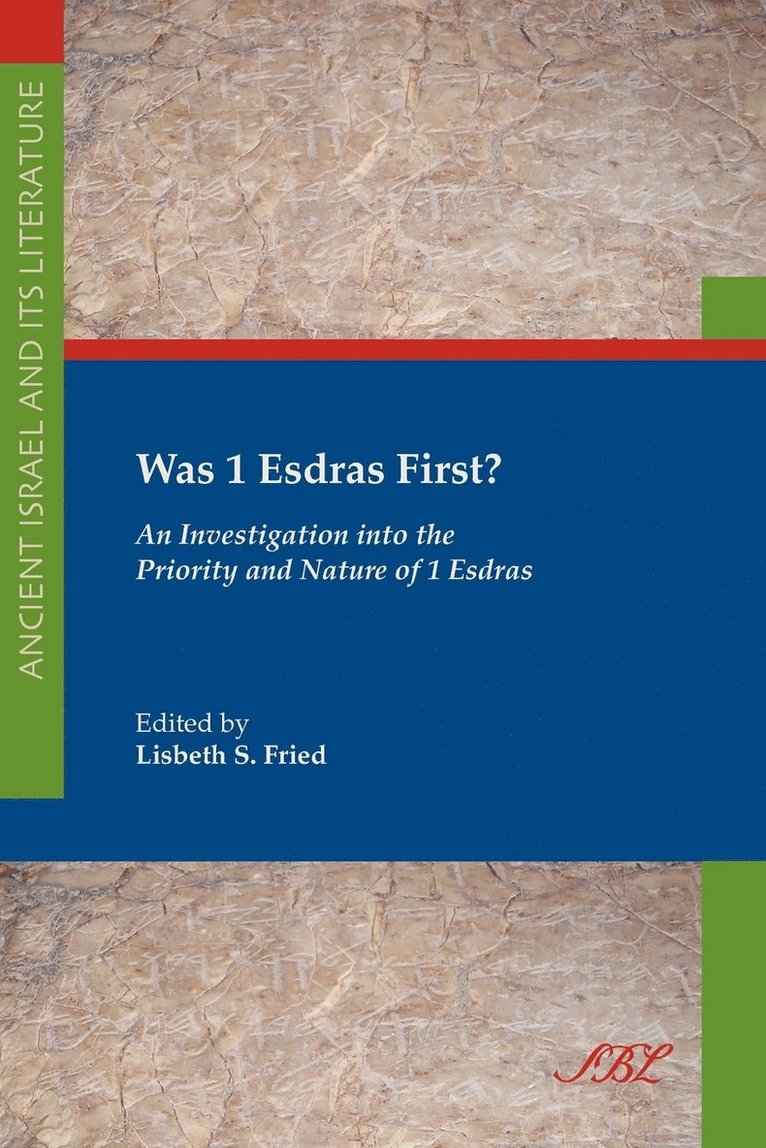 Was 1 Esdras First? 1