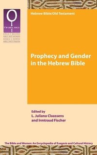 bokomslag Prophecy and Gender in the Hebrew Bible