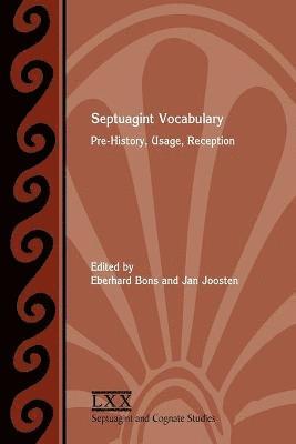 Eberhard Bons, Jan Joosten - Septuagint Vocabulary, Häftad