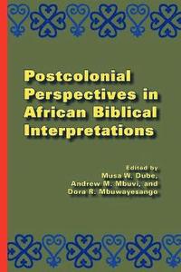 bokomslag Postcolonial Perspectives in African Biblical Interpretations