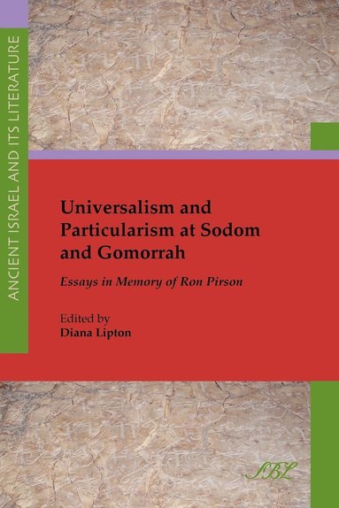 Diana Lipton - Universalism and Particularism at Sodom and Gomorrah, Häftad