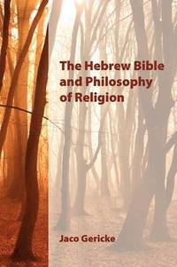 bokomslag The Hebrew Bible and Philosophy of Religion