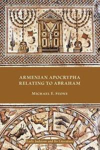 bokomslag Armenian Apocrypha Relating to Abraham