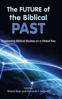 bokomslag The Future of the Biblical Past