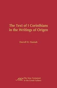 bokomslag The Text of 1 Corinthians in the Writings of Origen