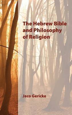 bokomslag The Hebrew Bible and Philosophy of Religion