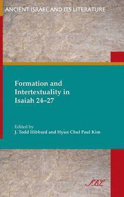 bokomslag Formation and Intertextuality in Isaiah 24-27