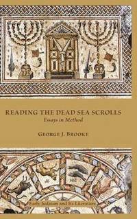 bokomslag Reading the Dead Sea Scrolls