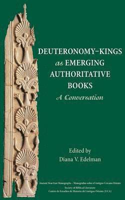 Deuteronomy-Kings as Emerging Authoritative Books 1