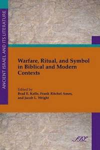 bokomslag Warfare, Ritual and Symbol in Biblical and Modern Contexts