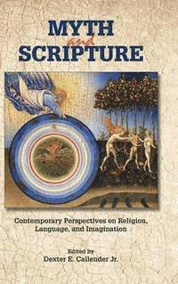 bokomslag Myth and Scripture