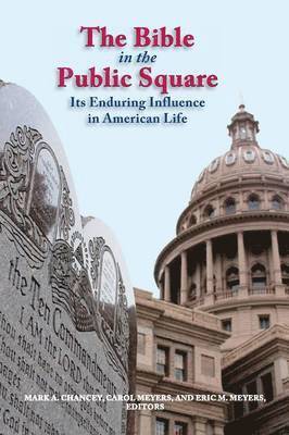 Mark Chancey, Carol Meyers, Eric Meyers - Bible in the Public Square, Häftad