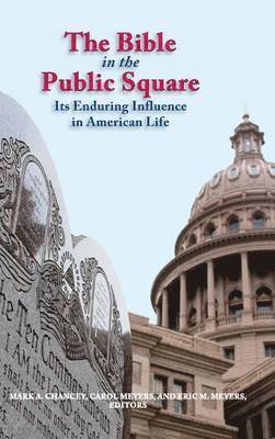 Mark Chancey, Carol Meyers, Eric Meyers - Bible in the Public Square, Inbunden