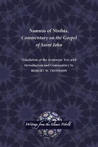 bokomslag Nonnus of Nisibis, Commentary on the Gospel of Saint John