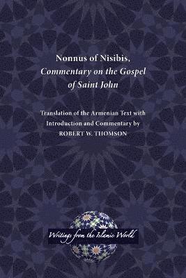Nonnus of Nisibis, Commentary on the Gospel of Saint John