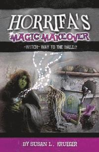 bokomslag Horrifa's Magic Makeover