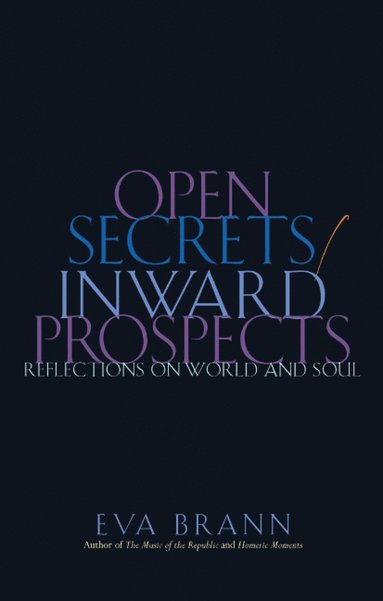 bokomslag Open Secrets/Inward Prospects