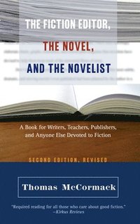 bokomslag Fiction Editor, the Novel & the Novelist, 2nd Edition