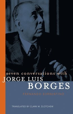 Seven Conversations with Jorge Luis Borges 1