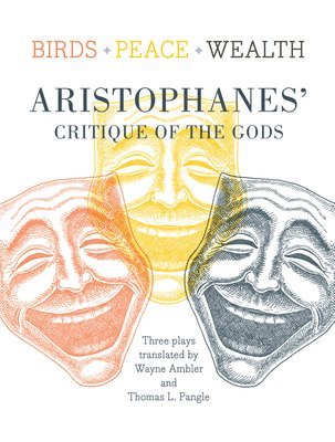 Aristophanes - Birds, Peace, Wealth, Häftad