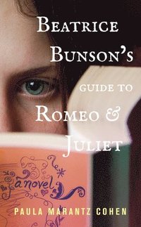 bokomslag Beatrice Bunson's Guide to Romeo and Juliet