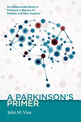 bokomslag A Parkinson's Primer