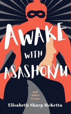 Awake with Asashoryu 1