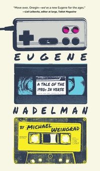 bokomslag Eugene Nadelman: A Tale of the 1980s in Verse