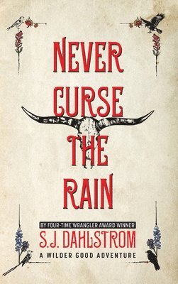 Never Curse the Rain: The Adventures of Wilder Good #9 1